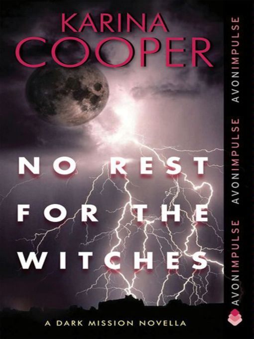 Title details for No Rest for the Witches by Karina Cooper - Available